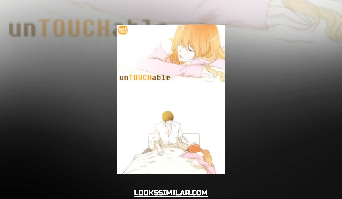 UnTouchable